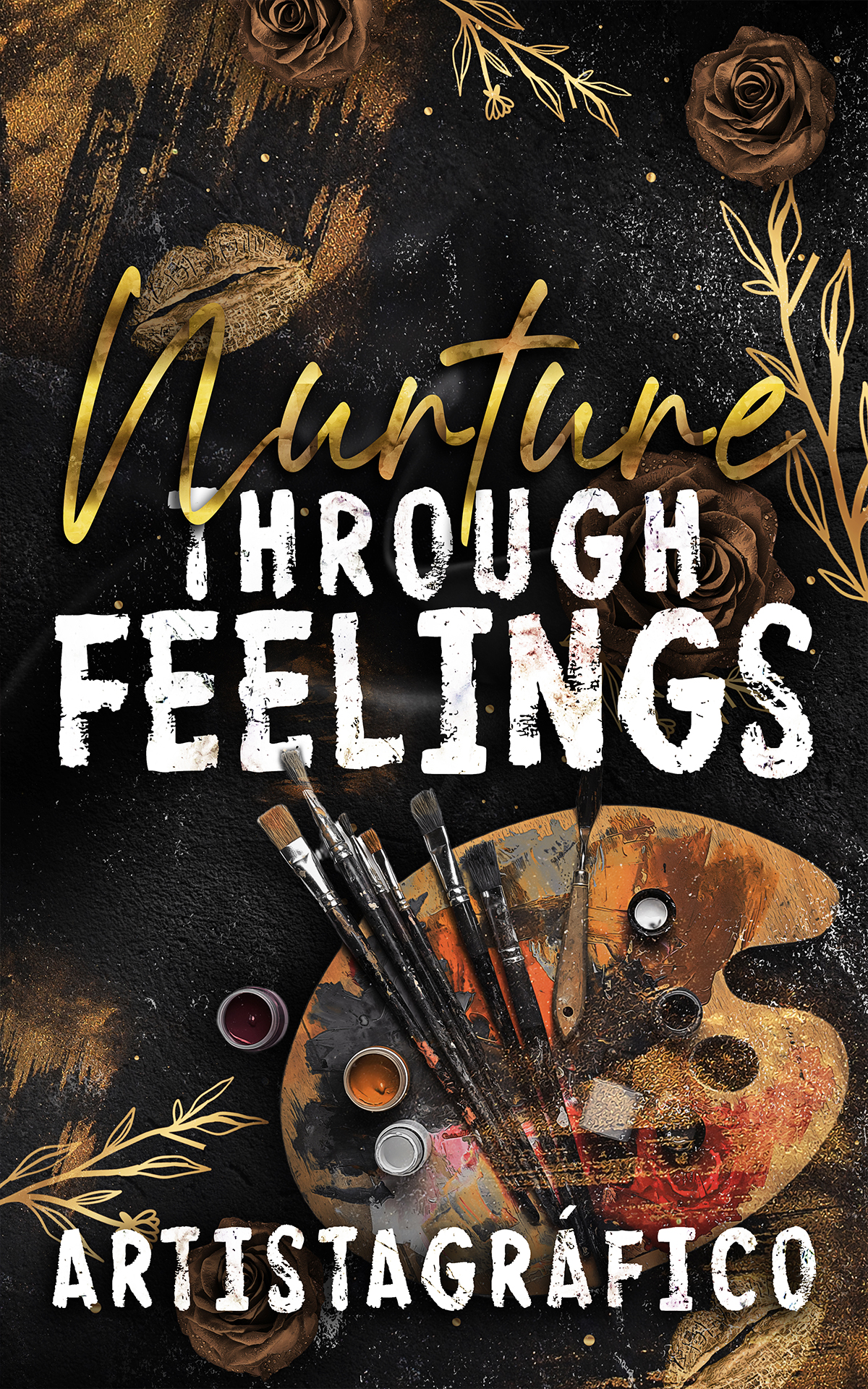 NURTURE THROUGH FEELINGS