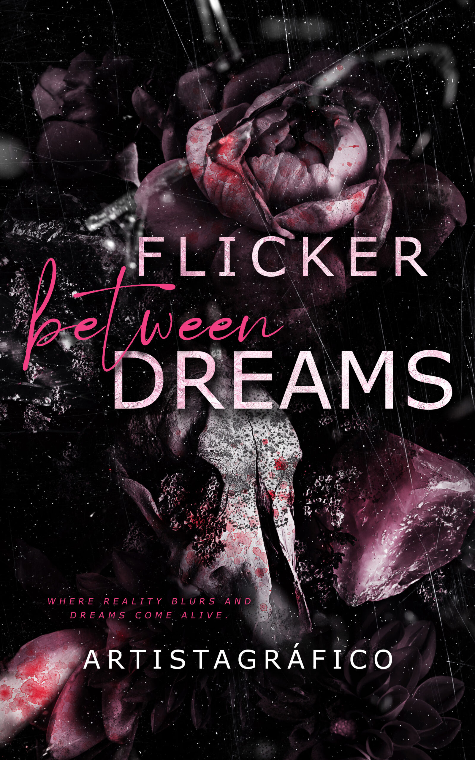 FLICKER BETWEEN DREAMS