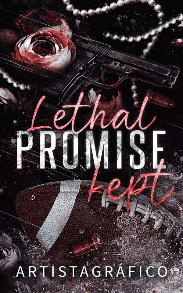 LETHAL PROMISE KEPT